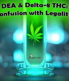 dea delta-8 legal 50shades of green coupons, cbd, delta 8, news omaha