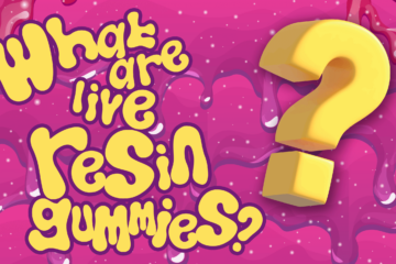 What-Are-Live-Resin-Gummies